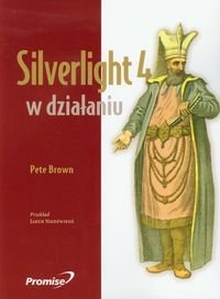 Silverlight 4 w Działaniu Brown Pete