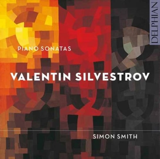 Silvestrov: Piano Sonatas Smith Simon