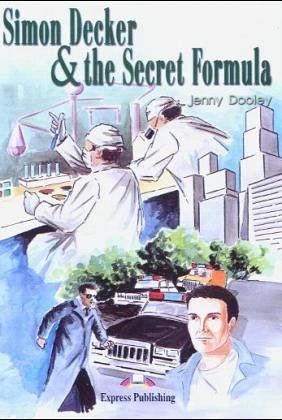 Simon Decker & the Secret Formula. Storybook Dooley Jenny