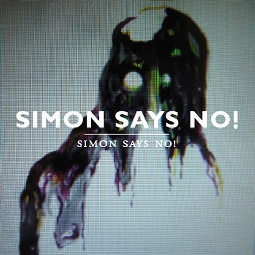 Simon Says No! Simon Says No!