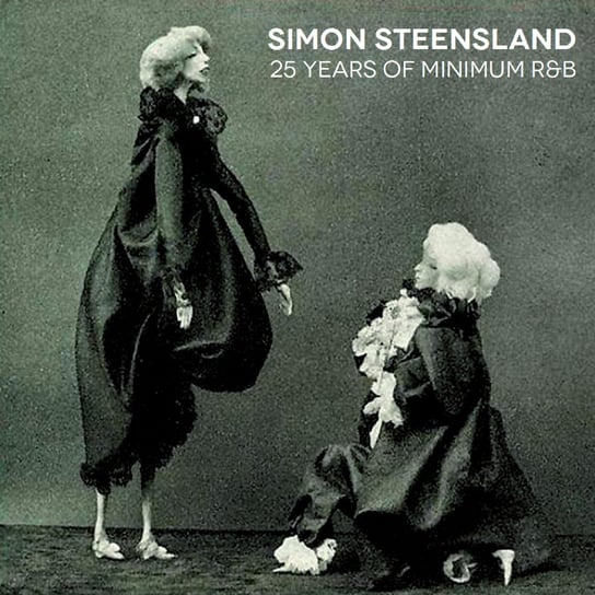 Simon Steensland - 25 Years Of Minimum R&B Steensland Simon