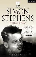 Simon Stephens: A Working Diary Stephens Simon