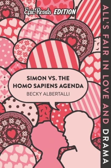 Simon vs. the Homo Sapiens Agenda Epic Reads Edition Albertalli Becky