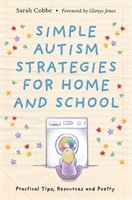 Simple Autism Strategies for Home and School Cobbe Sarah