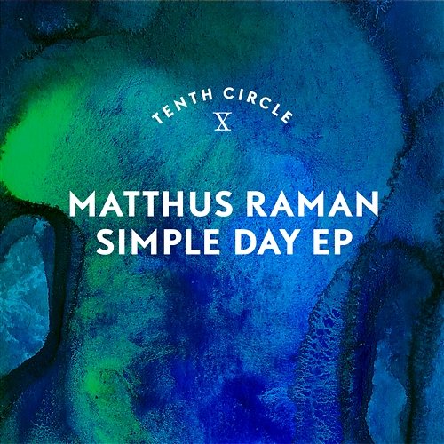 Simple Day EP Matthus Raman