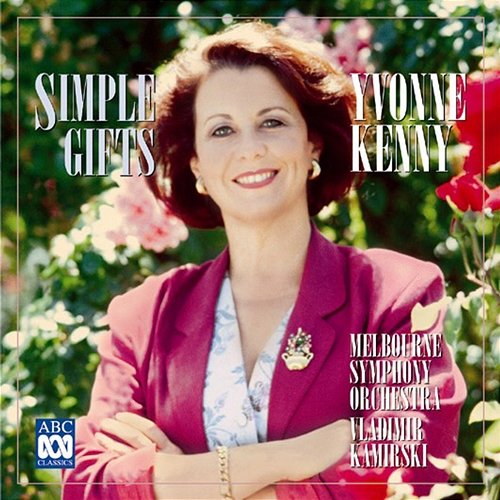 Puccini: Gianni Schicchi - O mio babbino caro Yvonne Kenny, Melbourne Symphony Orchestra, Vladimir Karmirski