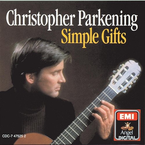 Simple Gifts (Sacred Music For Guitar) Christopher Parkening