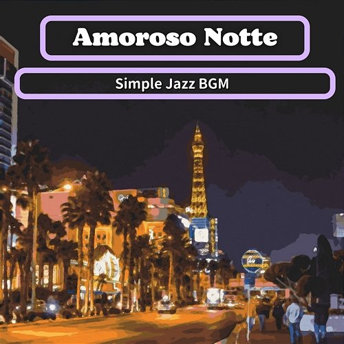 Simple Jazz Bgm Amoroso Notte