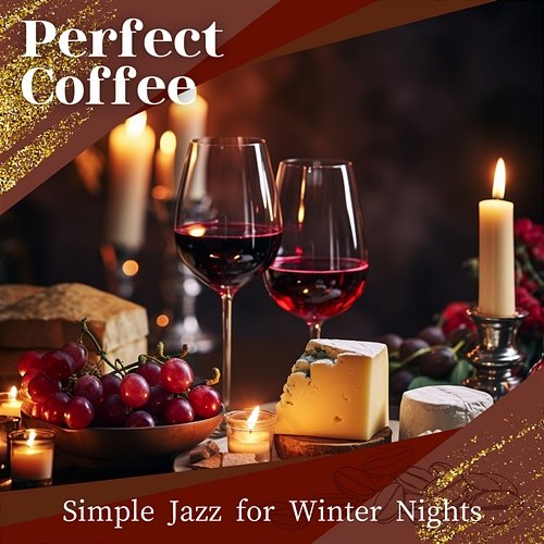 Simple Jazz for Winter Nights Perfect Coffee