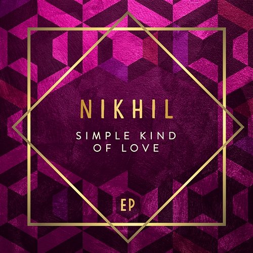 Simple Kind of Love - EP Nikhil D'Souza