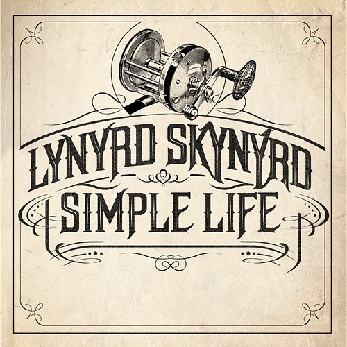 Simple Life Lynyrd Skynyrd