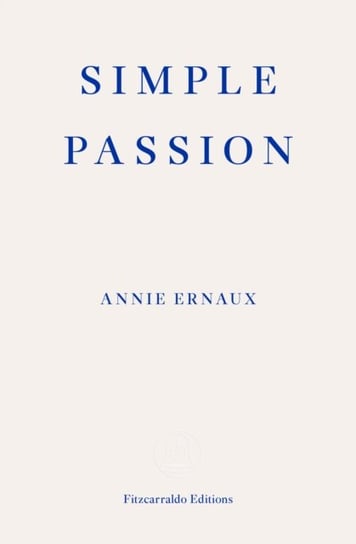 Simple Passion Ernaux Annie