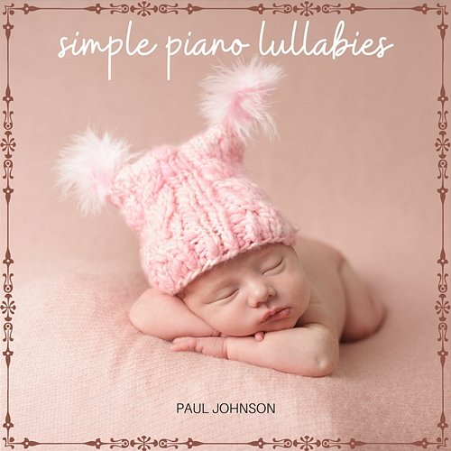 Simple Piano Lullabies Paul Johnson