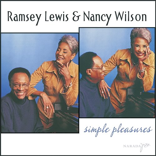 Simple Pleasures Ramsey Lewis, Nancy Wilson