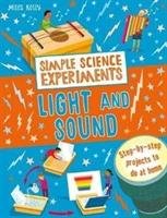 Simple Science Experiments: Light and Sound Oxlade Chris