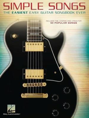 Simple Songs: The Easiest Easy Guitar Songbook Ever Opracowanie zbiorowe