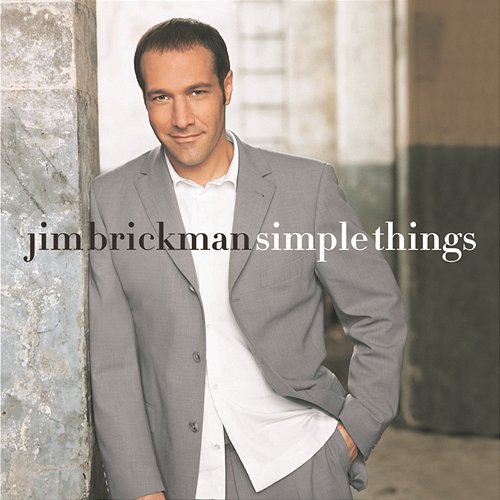 Simple Things Jim Brickman