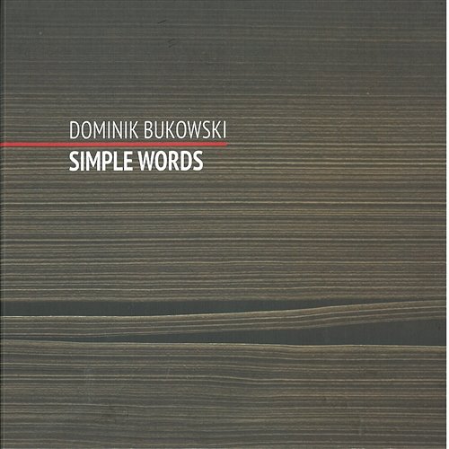 Simple Words Dominik Bukowski