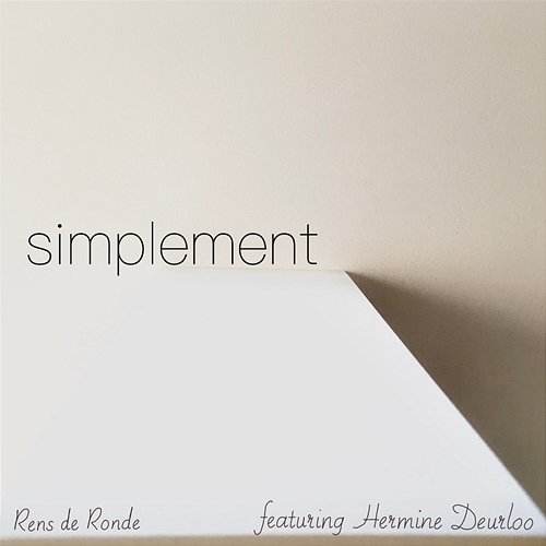 Simplement Rens de Ronde feat. Hermine Deurloo