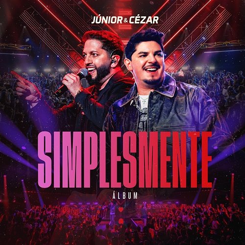 Simplesmente Júnior, Cézar