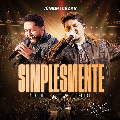 Simplesmente Deluxe Júnior, Cézar