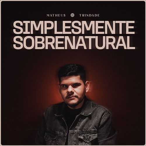 Simplesmente Sobrenatural Matheus Trindade