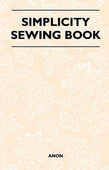 Simplicity Sewing Book Anon