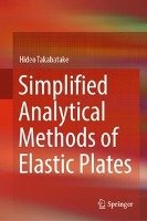 Simplified Analytical Methods of Elastic Plates Takabatake Hideo