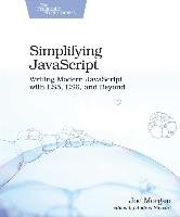 Simplifying JavaScript Morgan Joe