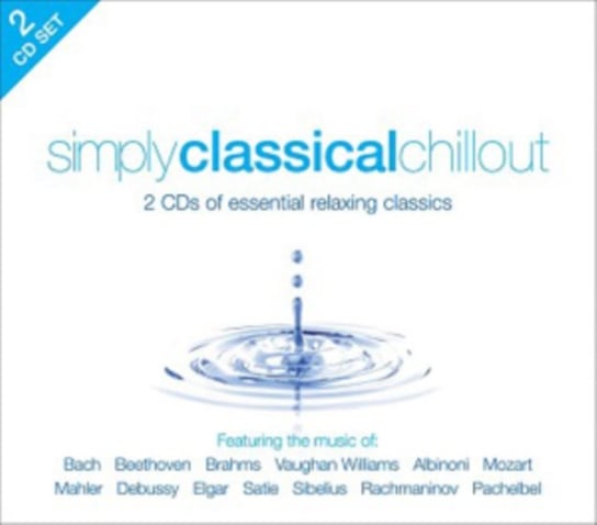 Simply Classical Chillout Various Artists