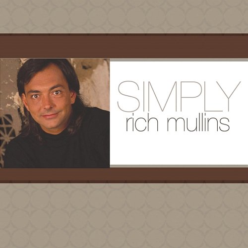 Simply Rich Mullins Rich Mullins
