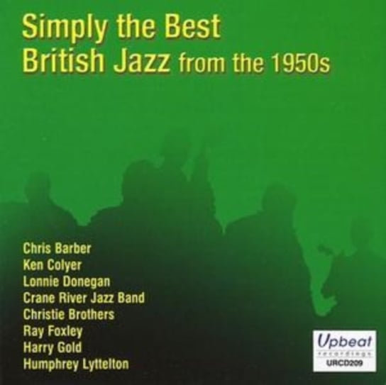 Simply The Best British Jazz From The 1950s Various Artists