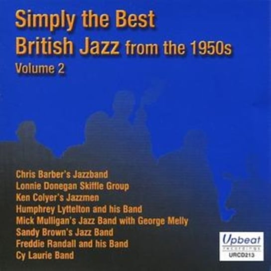 Simply The Best British Jazz From The 1950s. Volume 2 Various Artists