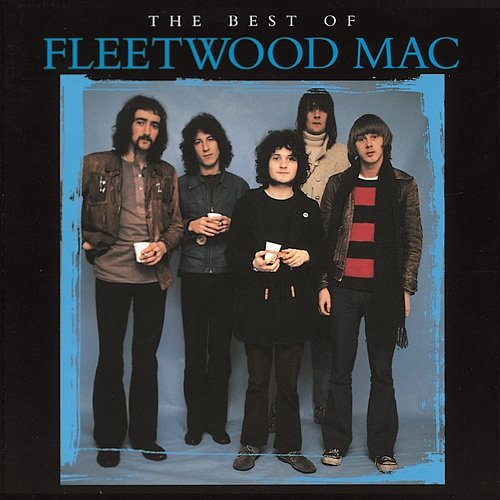 Simply The Best - Fleetwood Mac Fleetwood Mac