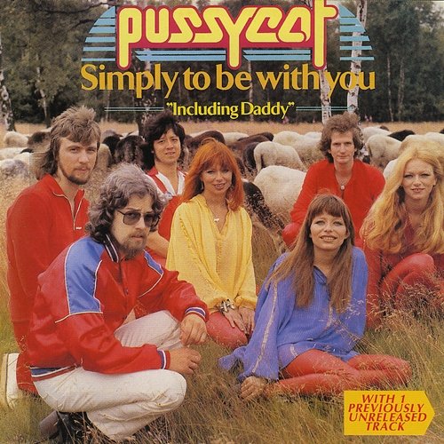 Simply To Be With You Pussycat