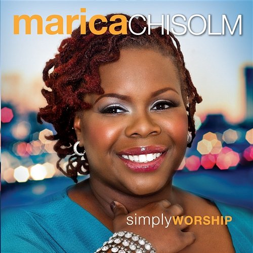 Simply Worship Marica Chisolm