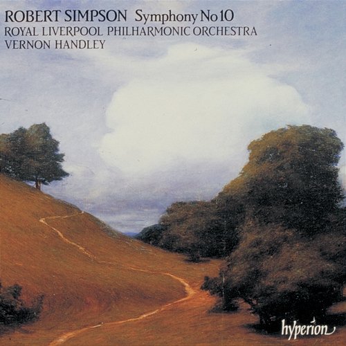 Simpson: Symphony No. 10 Royal Liverpool Philharmonic Orchestra, Vernon Handley