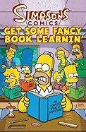 Simpsons Comics Get Some Fancy Book Learnin' Groening Matt, Smith Sherri, Boothby Ian