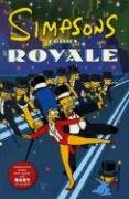 Simpsons Comics Royale: A Super-Sized Simpson Soiree Groening Matt