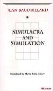 Simulacra and Simulation Baudrillard Jean