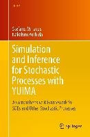 Simulation and Inference for Stochastic Processes with YUIMA Iacus Stefano M., Yoshida Nakahiro