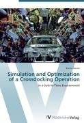 Simulation and Optimization of a Crossdocking Operation Hauser Karina