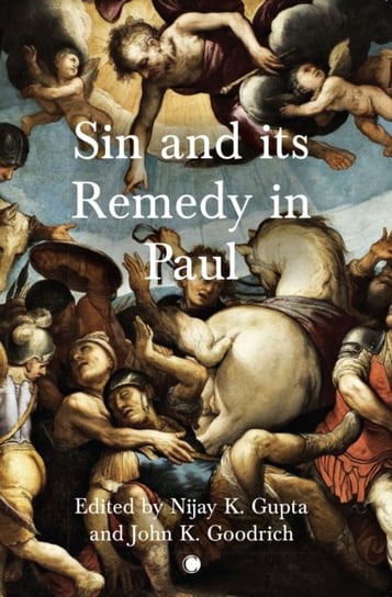 Sin and its Remedy in Paul Opracowanie zbiorowe