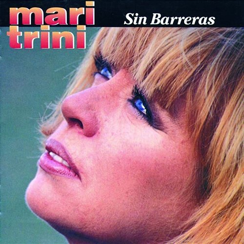 Sin Barreras Mari Trini