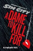 Sin City 2: A Dame To Kill For Miller Frank