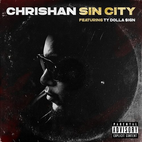 Sin City Chrishan feat. Ty Dolla $ign