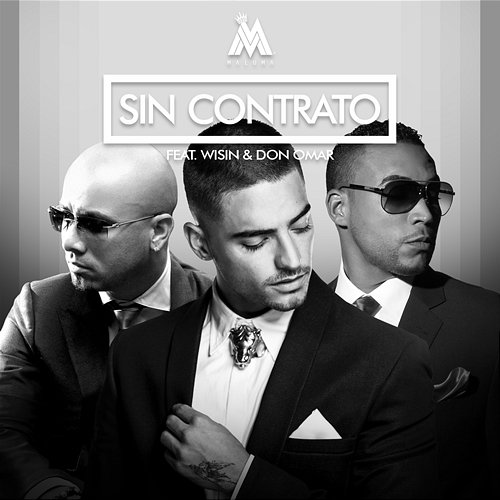 Sin Contrato Maluma feat. Don Omar, Wisin