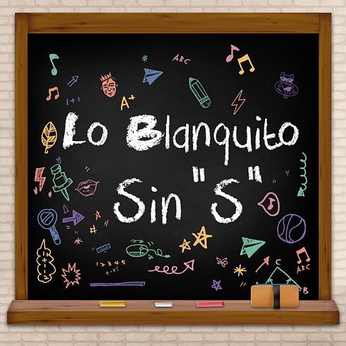 Sin "S" Lo Blanquito
