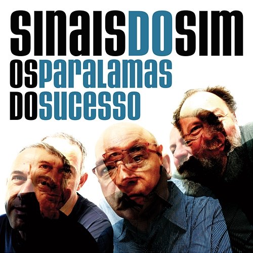 Sinais Do Sim Os Paralamas Do Sucesso