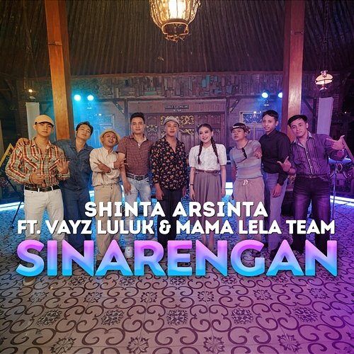 Sinarengan Vayz Luluk, Mama Lela Team, Shinta Arsinta